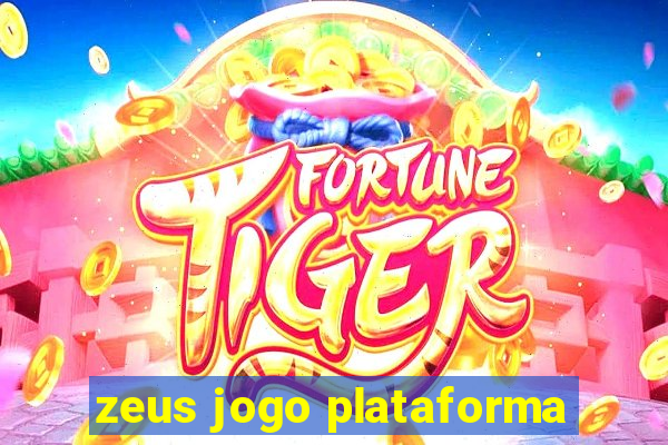 zeus jogo plataforma